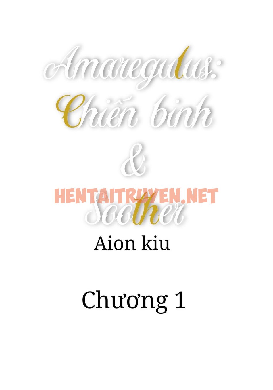 Xem ảnh Amaregulus: Chiến Binh And Soother - Chap 1 - img_001_1698674114 - TruyenVN.APP