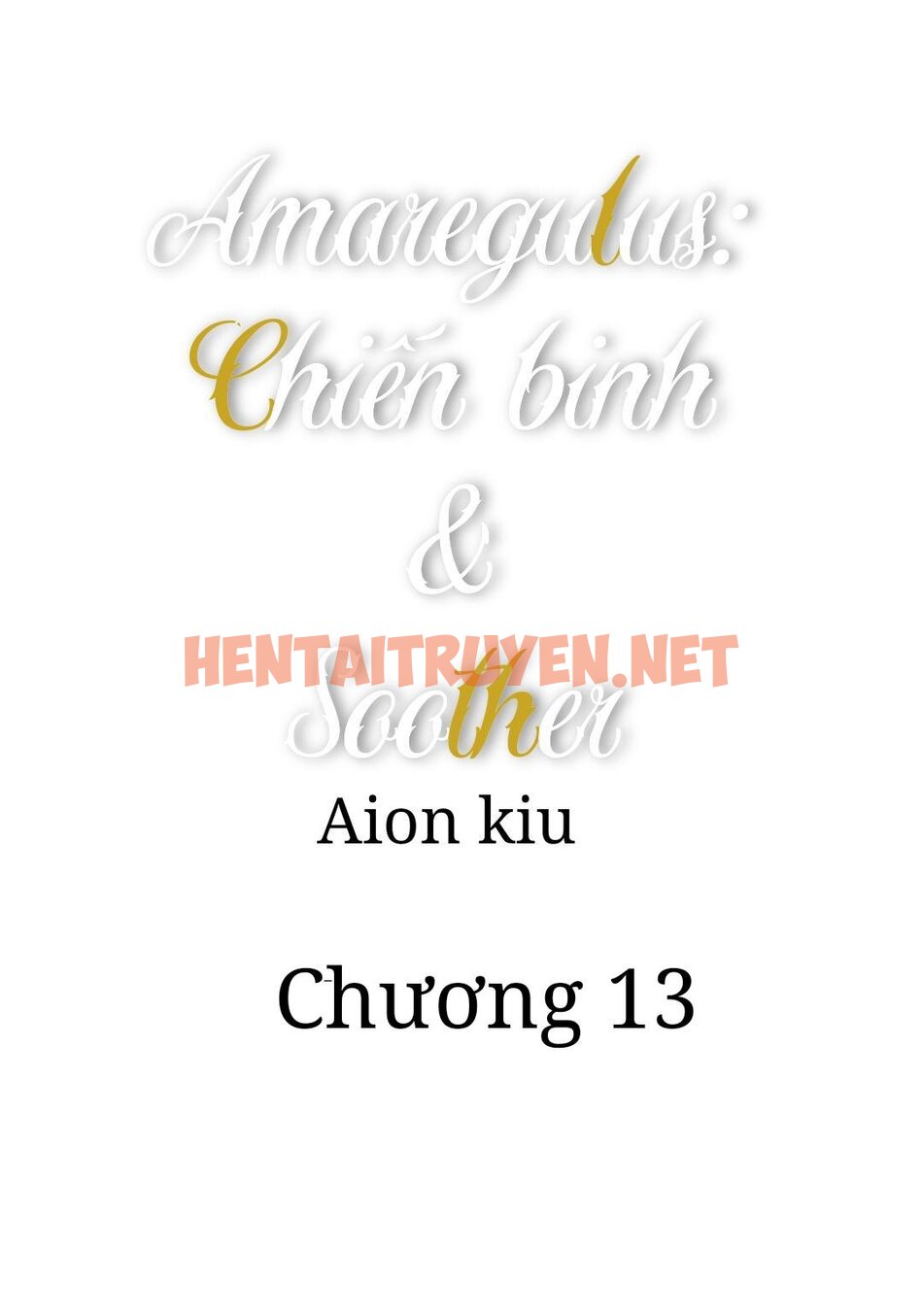 Xem ảnh Amaregulus: Chiến Binh And Soother - Chap 13 - img_001_1698673815 - TruyenVN.APP