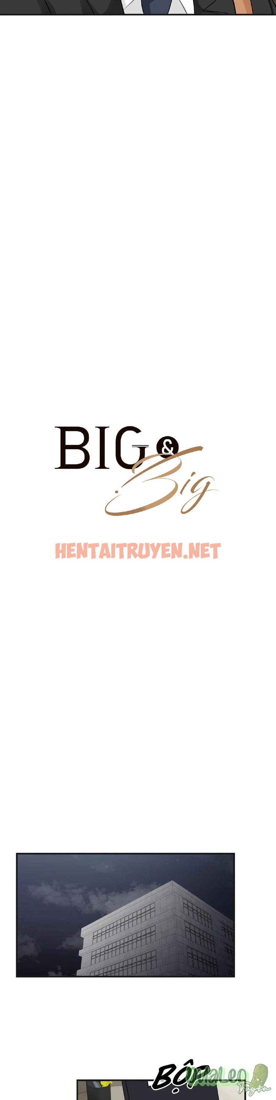 Xem ảnh Big And Big - Chap 49 - img_017_1667916579 - TruyenVN.APP