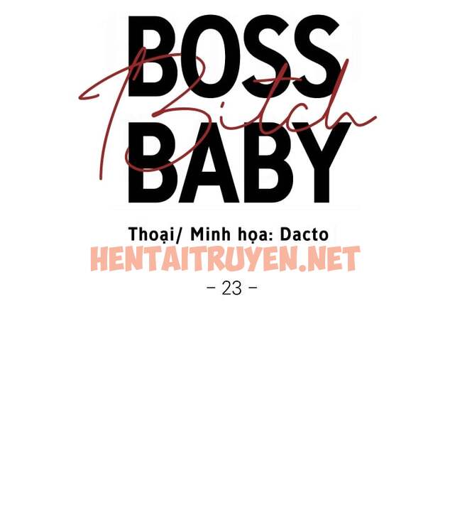 Xem ảnh Boss Bitch Baby - Chap 23 - img_018_1657599570 - HentaiTruyen.net
