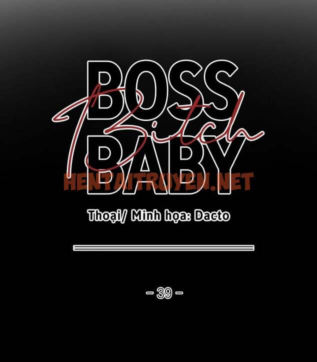 Xem ảnh Boss Bitch Baby - Chap 39 - img_007_1668358518 - HentaiTruyen.net