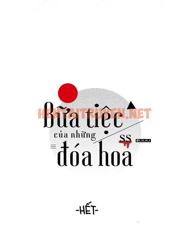 Xem ảnh Bữa Tiệc Của Những Đóa Hoa - Chap 27 - img_055_1648815005 - TruyenVN.APP