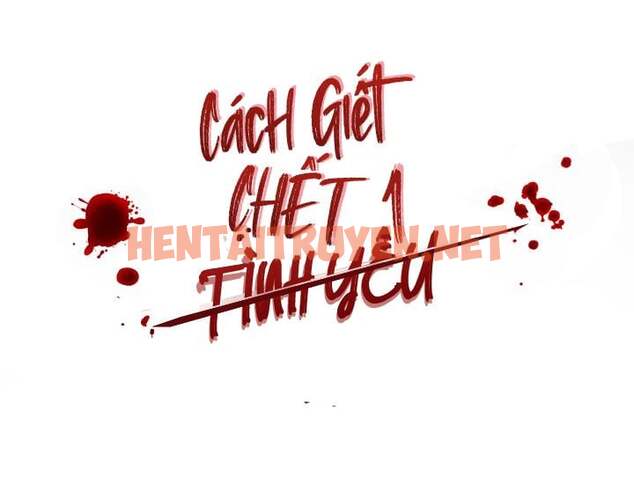 Xem ảnh Cách Giết Chết Một Tình Yêu - Chap 12 - img_016_1669709490 - HentaiTruyenVN.net