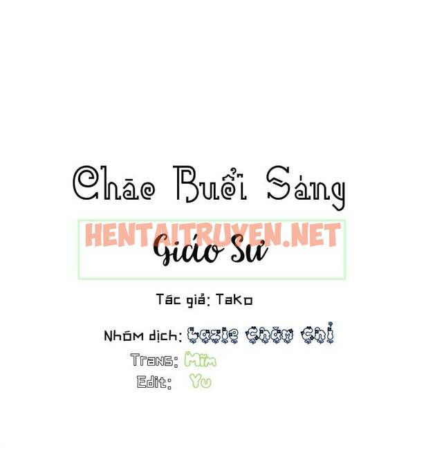 Xem ảnh Chào Buổi Sáng , Giáo Sư - Chap 14 - img_001_1694111761 - HentaiTruyenVN.net