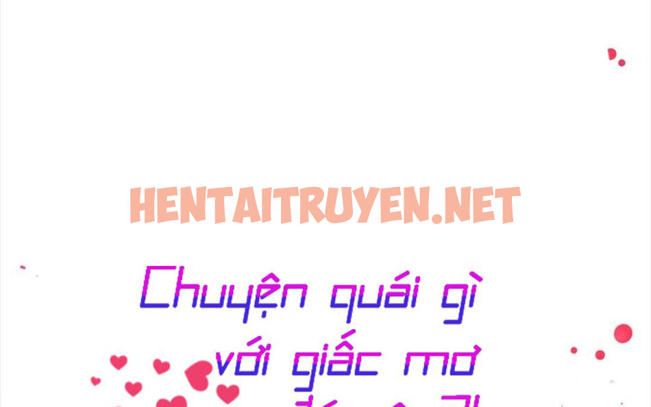 Xem ảnh Chuyện Quái Gì Với Giấc Mơ Đó Vậy? - Chap 39 - img_008_1652697860 - TruyenVN.APP