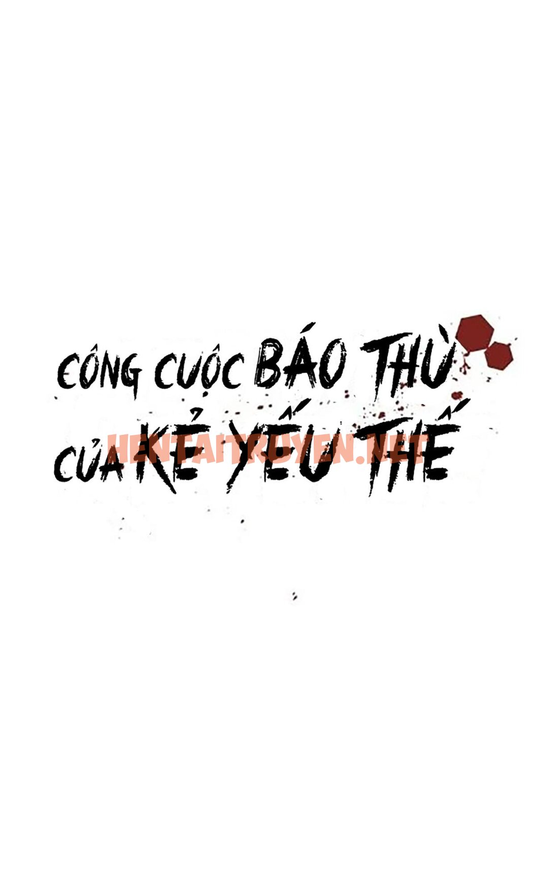 Xem ảnh Công Cuộc Báo Thù Của Kẻ Yếu Thế - Chap 20 - img_023_1671975517 - TruyenVN.APP