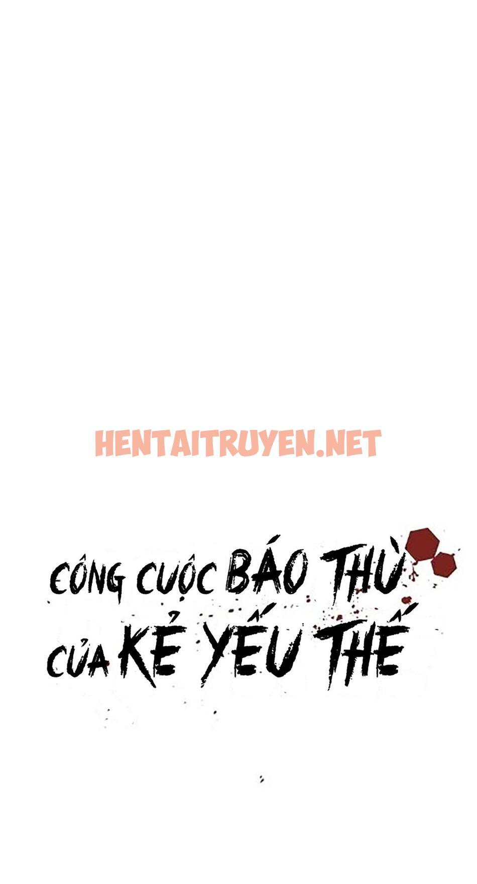 Xem ảnh Công Cuộc Báo Thù Của Kẻ Yếu Thế - Chap 6 - img_017_1670335853 - HentaiTruyen.net