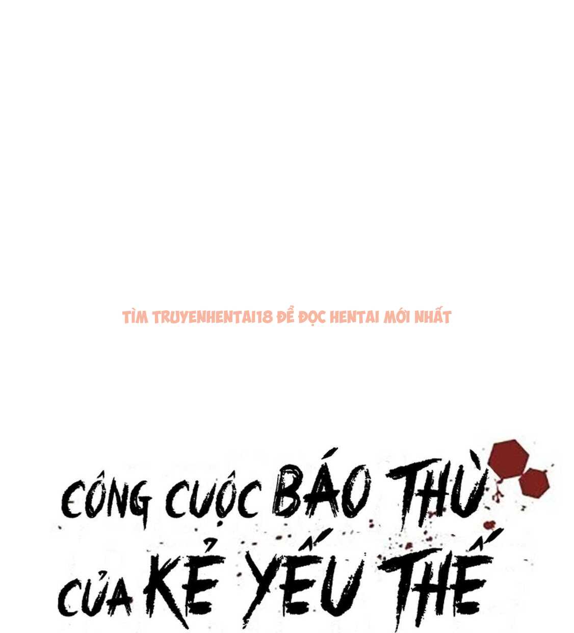 Xem ảnh Công Cuộc Báo Thù Của Kẻ Yếu Thế - Chap 64 - img_057_1712659790 - HentaiTruyenVN.net