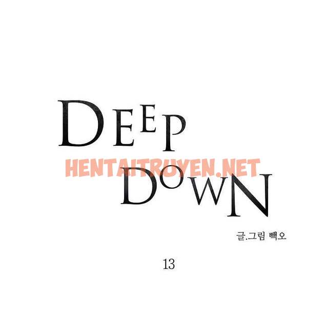 Xem ảnh Deep Down - Chap 13 - img_004_1677002652 - HentaiTruyen.net