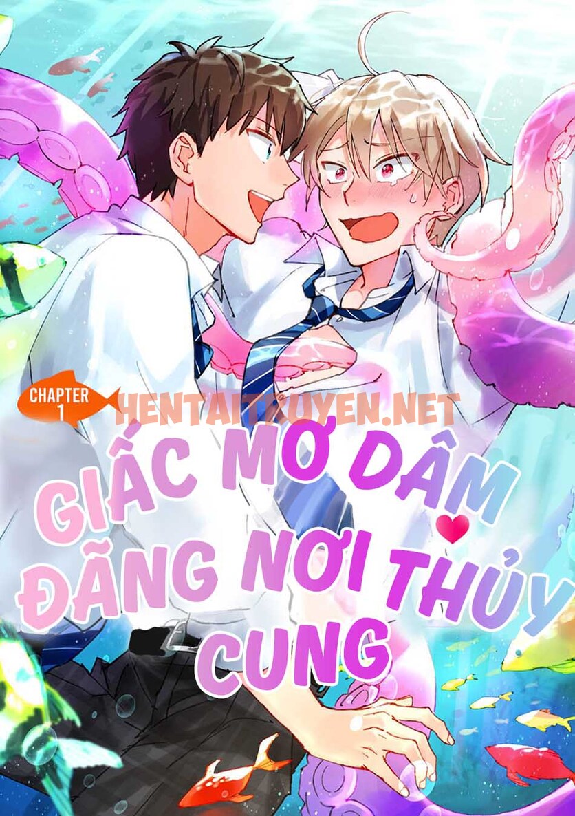 Xem ảnh Giấc Mơ Dâm Đãng Nơi Thủy Cung - Chap 1 - img_001_1630327838 - HentaiTruyen.net