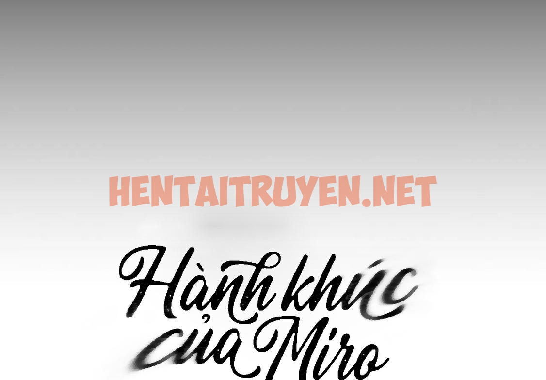 Xem ảnh Hành Khúc Của Miro - Chap 4 - img_036_1679916692 - HentaiTruyen.net