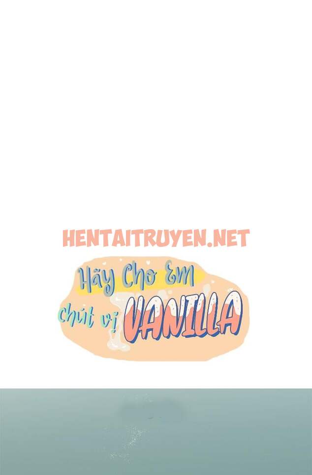 Xem ảnh Hãy Cho Em Chút Vị Vanilla! - Chap 15 - img_018_1658770568 - HentaiTruyen.net