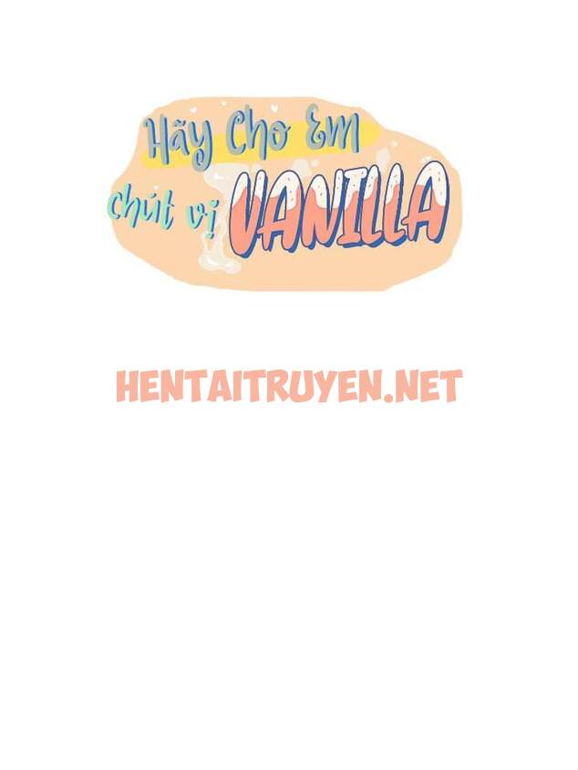 Xem ảnh Hãy Cho Em Chút Vị Vanilla! - Chap 19 - img_010_1659114760 - HentaiTruyen.net