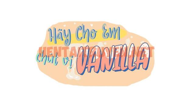 Xem ảnh Hãy Cho Em Chút Vị Vanilla! - Chap 9 - img_002_1658336187 - HentaiTruyen.net