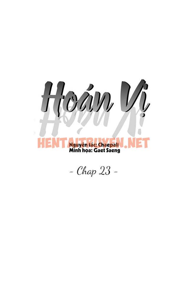 Xem ảnh Hoán Vị - Chap 23 - img_022_1633707731 - HentaiTruyen.net