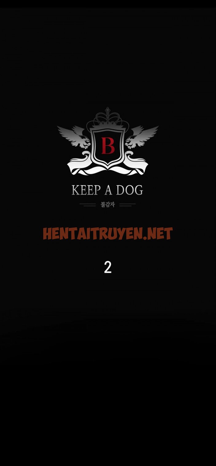 Xem ảnh Keep A Dog - Chap 2 - img_001_1657639139 - HentaiTruyen.net