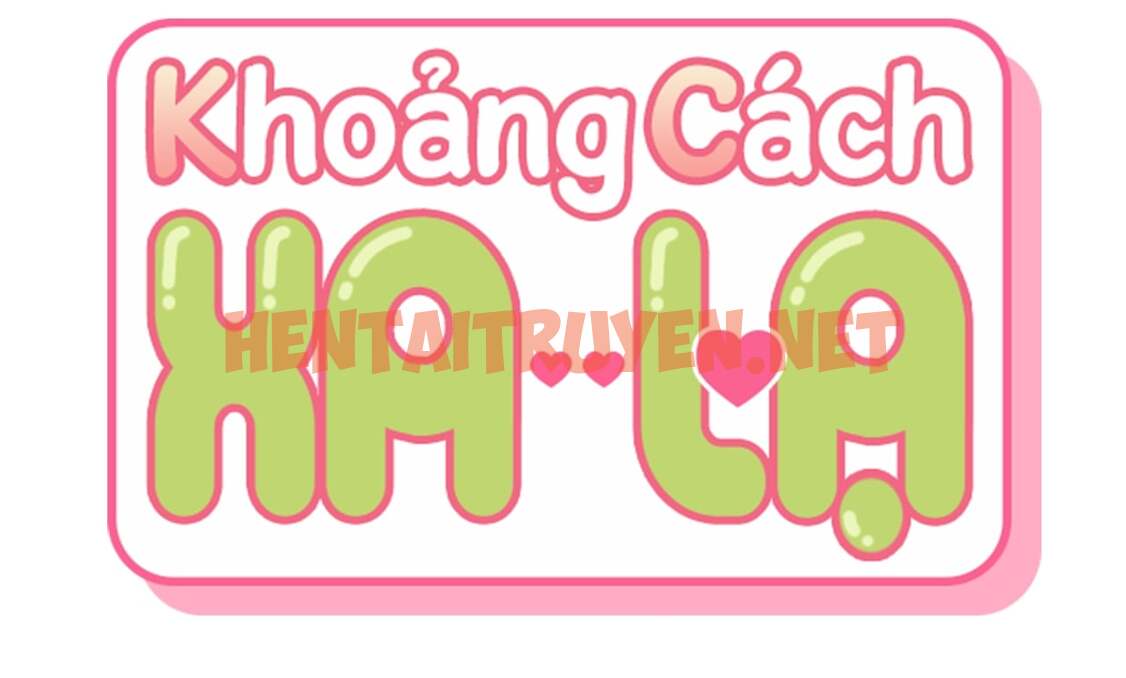 Xem ảnh Khoảng Cách Xa Lạ - Chap 41 - img_116_1666010133 - TruyenVN.APP