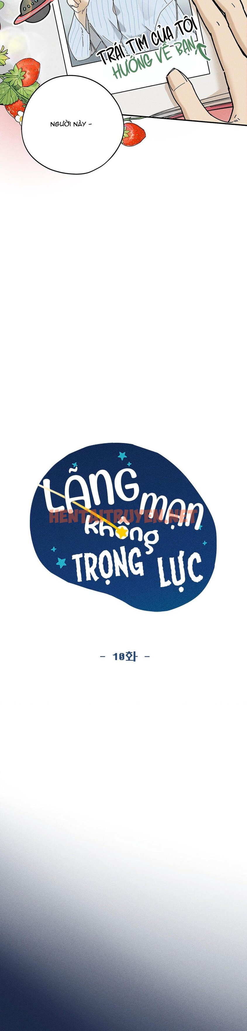 Xem ảnh Lãng Mạn Không Trọng Lực - Chap 10 - img_023_1683348403 - TruyenVN.APP