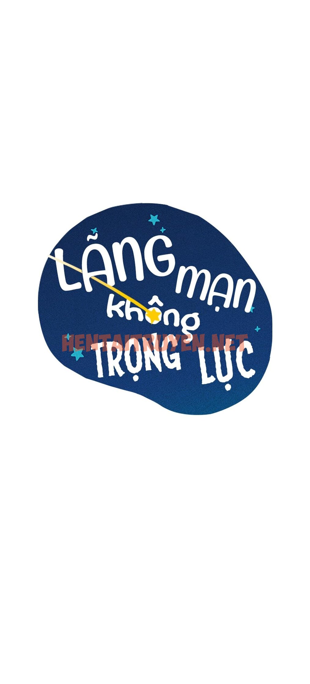 Xem ảnh Lãng Mạn Không Trọng Lực - Chap 2 - img_047_1680795526 - TruyenVN.APP