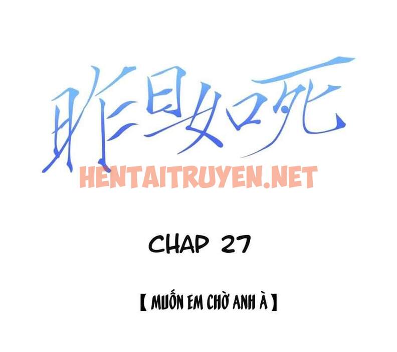 Xem ảnh Ngày Hôm Qua Tựa Như Đã Chết Rồi - Chap 27 - img_002_1642599270 - HentaiTruyen.net