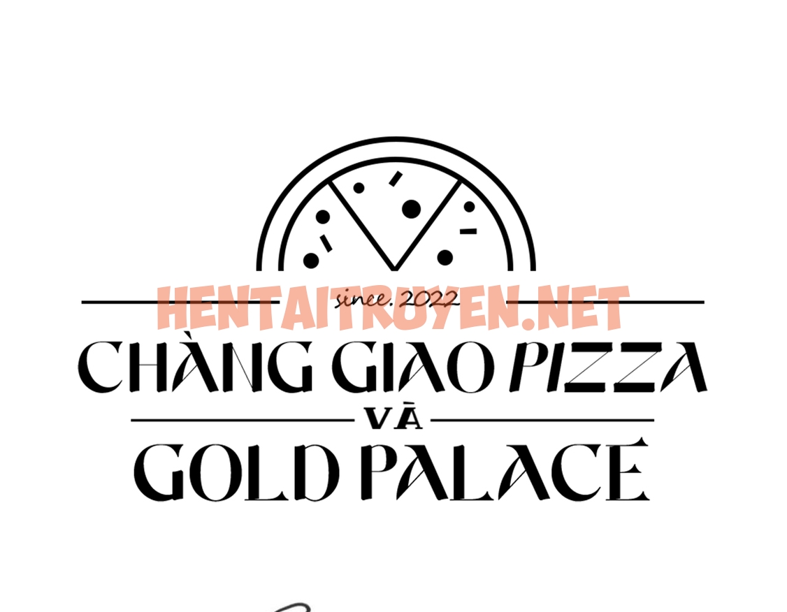 Xem ảnh Người Giao Pizza Và Gold Palace - Chap 46 - img_023_1686495272 - HentaiTruyen.net