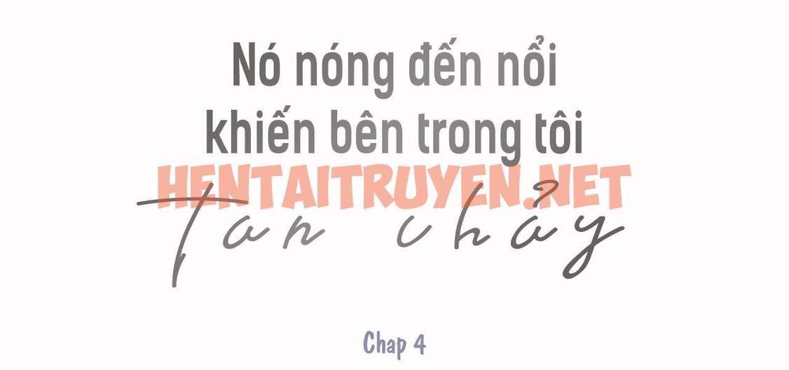 Xem ảnh Nó Nóng Đến Nổi Khiến Bên Trong Tôi Tan Chảy - Chap 4 - img_001_1698513829 - TruyenVN.APP