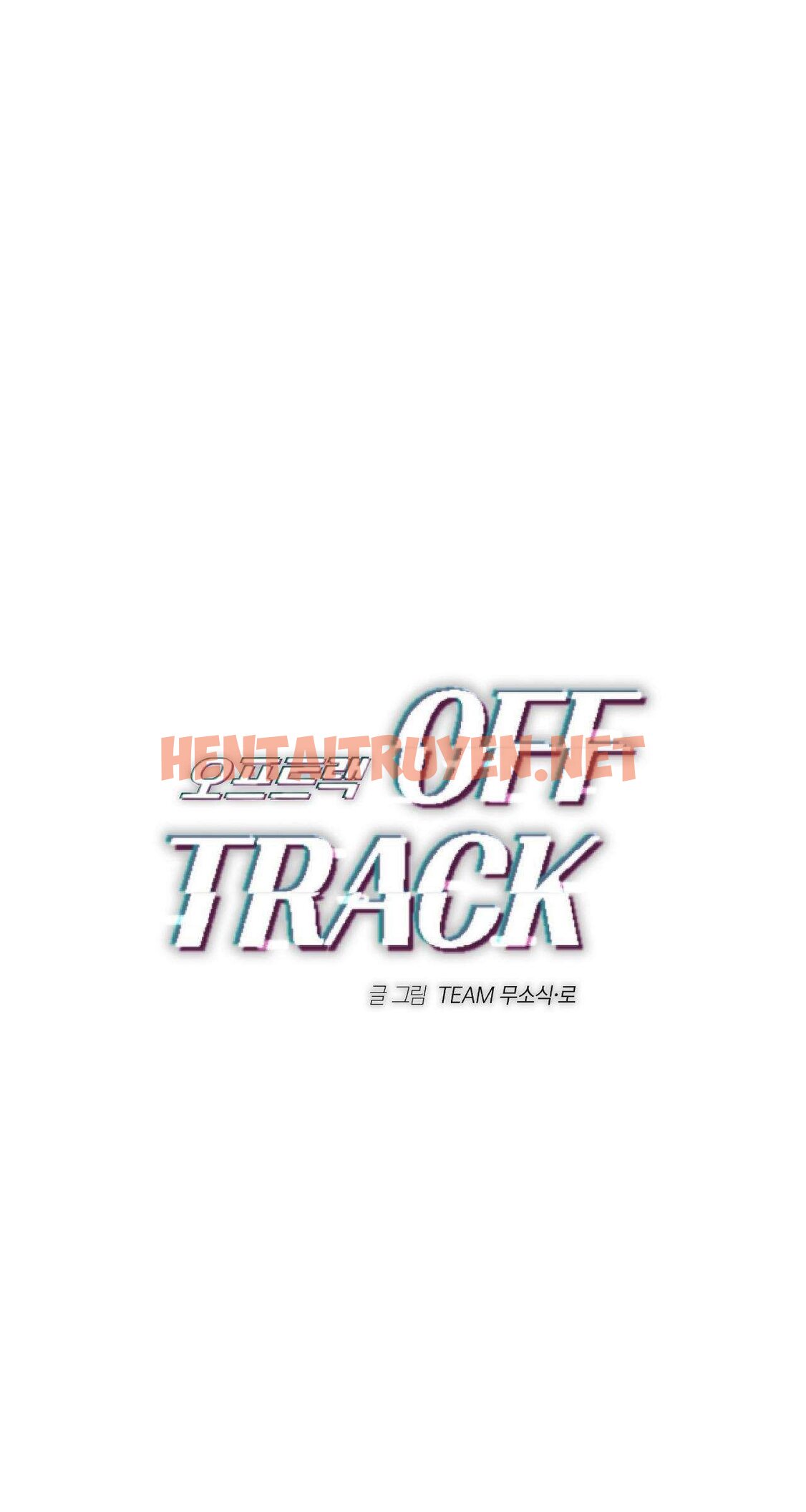 Xem ảnh Off Track - Chap 12 - img_002_1707018006 - TruyenVN.APP