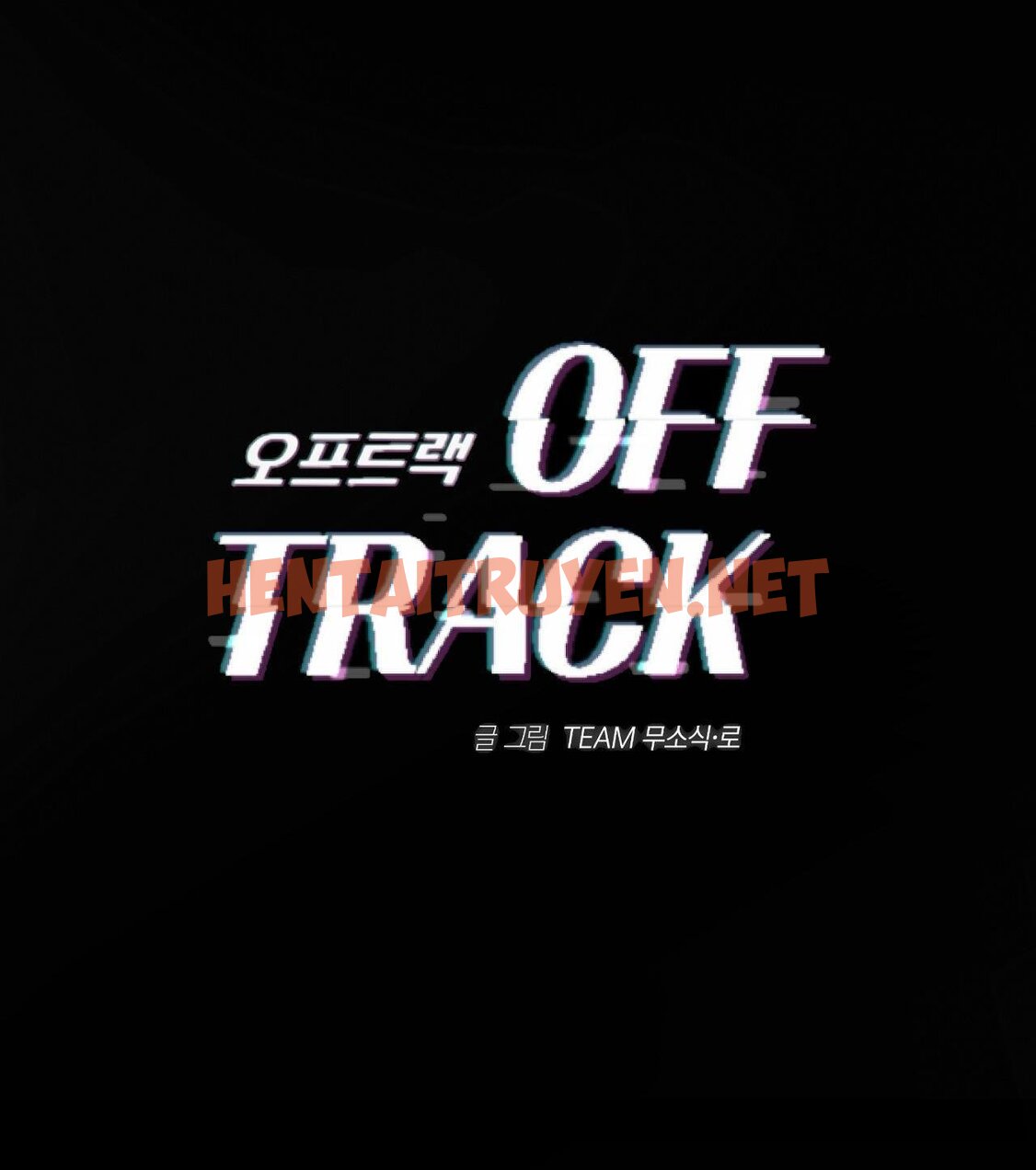 Xem ảnh Off Track - Chap 2 - img_002_1703432434 - HentaiTruyen.net