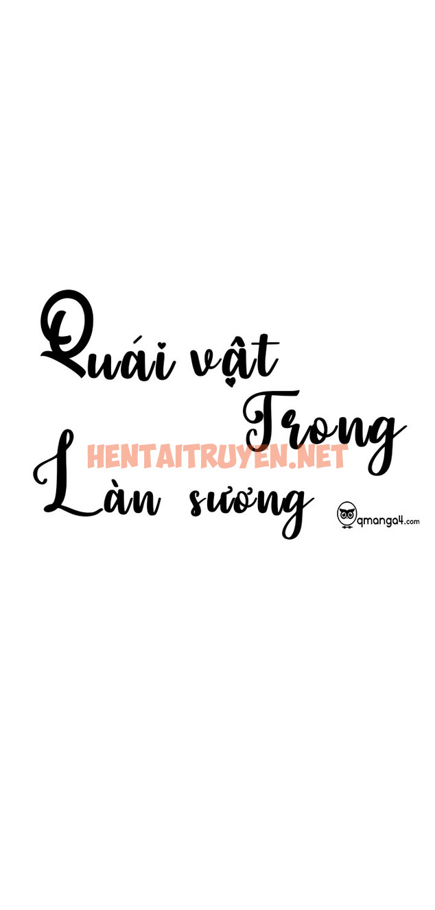 Xem ảnh Quái Vật Trong Làn Sương - Chap 2 - img_005_1668782318 - HentaiTruyenVN.net