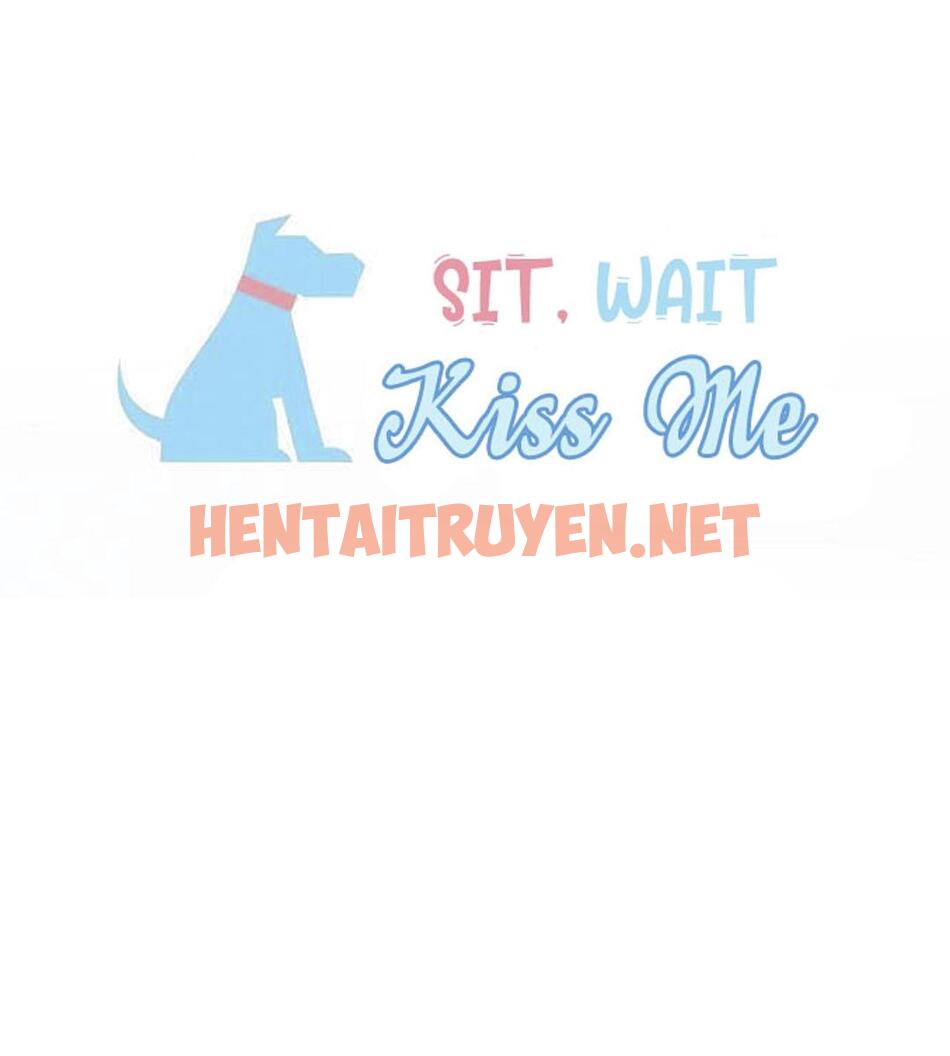 Xem ảnh Sit, Wait, Kiss Me - Chap 21 - img_013_1667984851 - HentaiTruyen.net