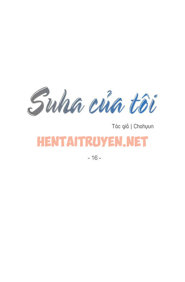 Xem ảnh Suha Của Tôi - Chap 16 - img_006_1647058261 - HentaiTruyen.net