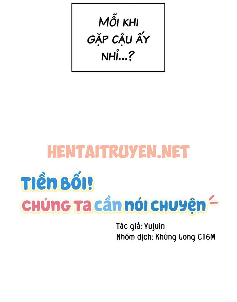 Xem ảnh Tiền Bối, Chúng Ta Cần Nói Chuyện - Chap 10 - img_018_1672722632 - TruyenVN.APP