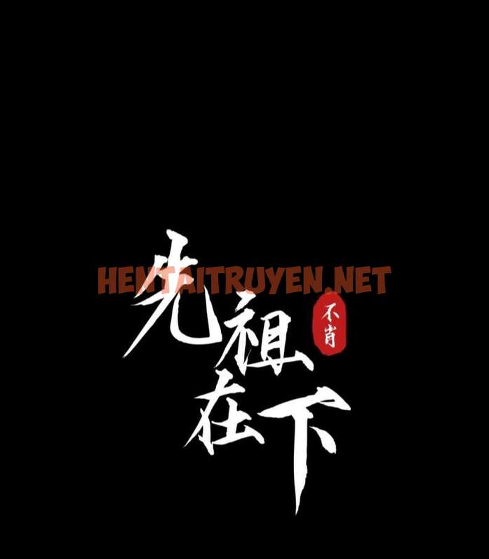 Xem ảnh Tiên Tổ Tại Hạ - Chap 4 - img_006_1689272393 - HentaiTruyenVN.net