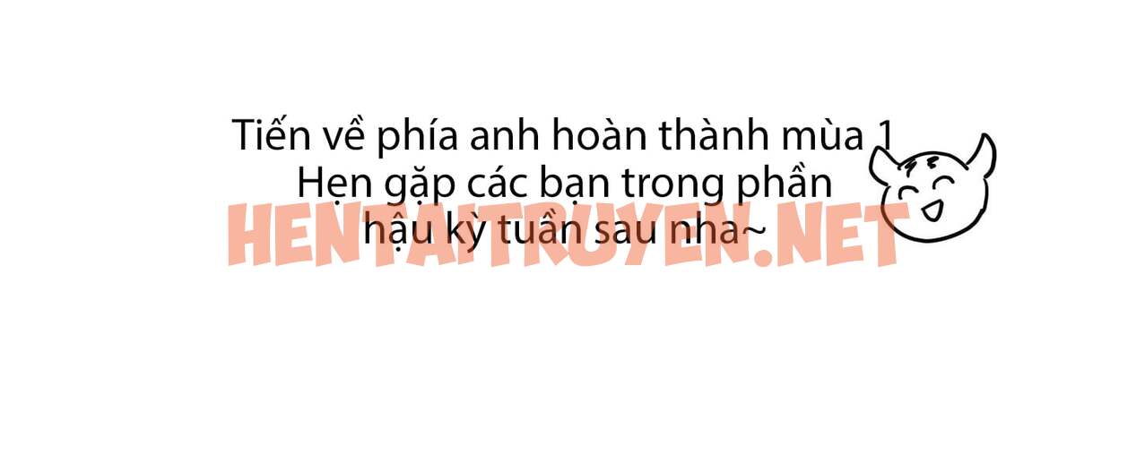 Xem ảnh Tiến Về Phía Anh - Chap 25 - img_236_1670307374 - TruyenVN.APP