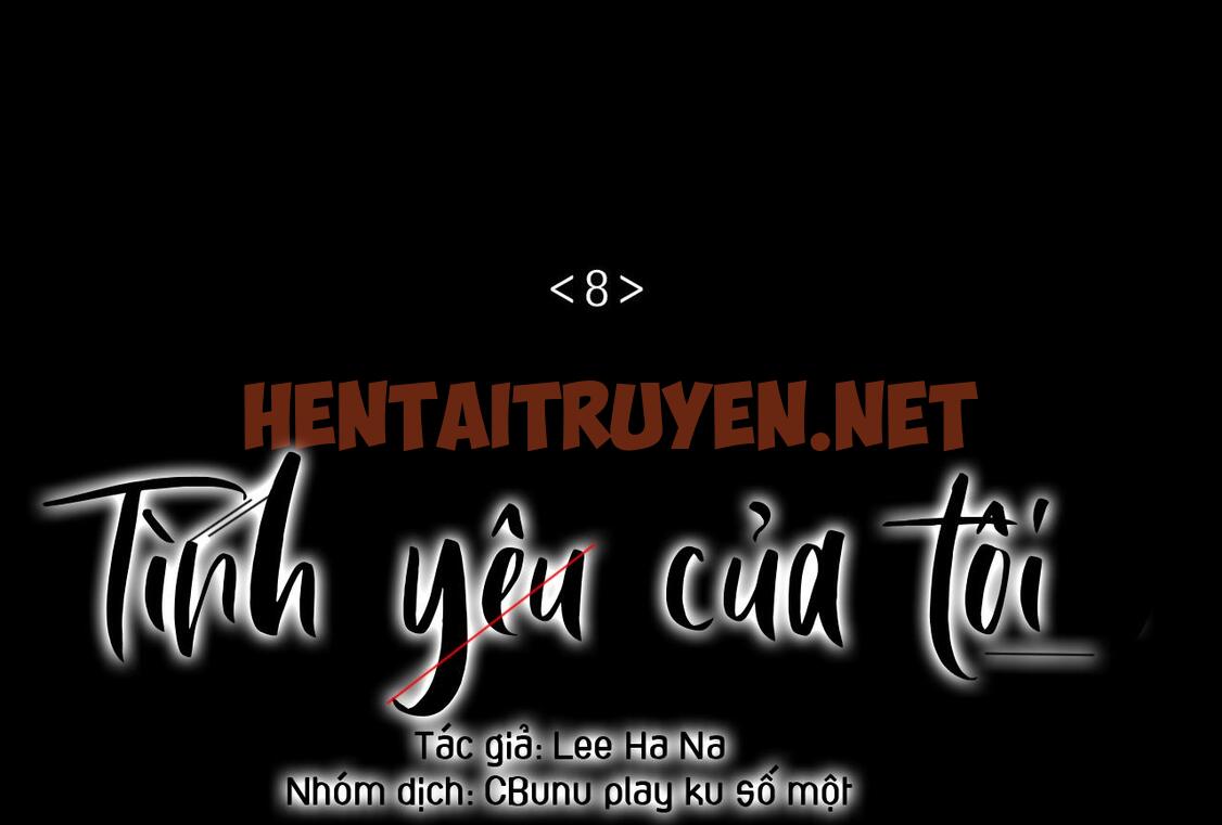 Xem ảnh Tình Yêu Của Tôi - Chap 8 - img_019_1664019719 - TruyenVN.APP