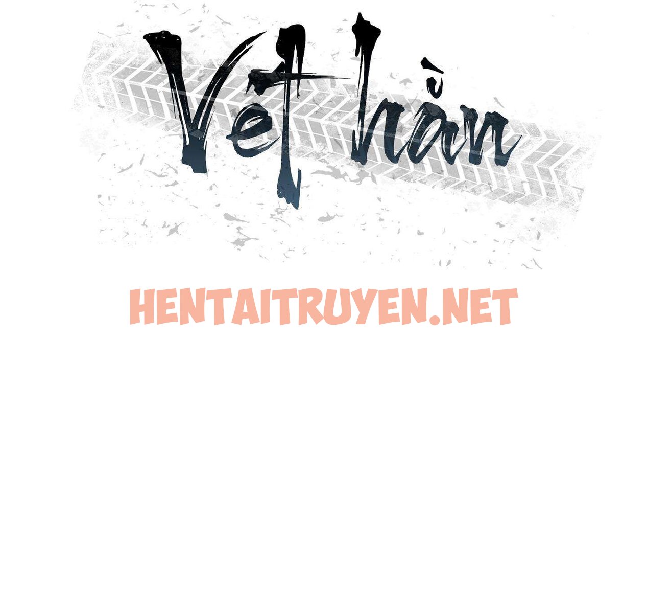 Xem ảnh Vết Trượt - Chap 52 - img_006_1708496892 - HentaiTruyen.net