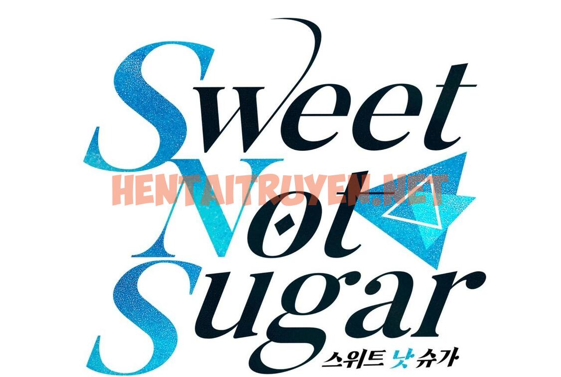Xem ảnh Vị Ngọt Không Đường (Sweet Not Sugar) - Chap 12 - img_020_1669397950 - HentaiTruyen.net