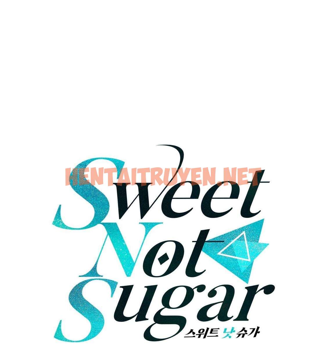 Xem ảnh Vị Ngọt Không Đường (Sweet Not Sugar) - Chap 48 - img_004_1710220777 - HentaiTruyen.net