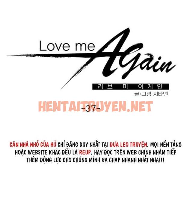 Xem ảnh Yêu Em Thêm Lần Nữa (Love Me Again) - Chap 37 - img_020_1694253931 - HentaiTruyen.net