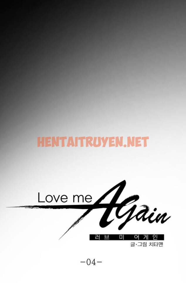 Xem ảnh Yêu Em Thêm Lần Nữa (Love Me Again) - Chap 4 - img_019_1673285723 - HentaiTruyen.net