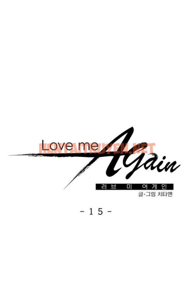 Xem ảnh Yêu Em Thêm Lần Nữa - Love Me Again - Chap 15.1 - img_005_1693822827 - HentaiTruyenVN.net